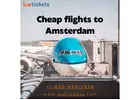 Cheap flights to Amsterdam || +1-800-984-7414