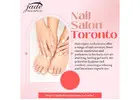 Best Nail Salon for Gel Nails in Toronto